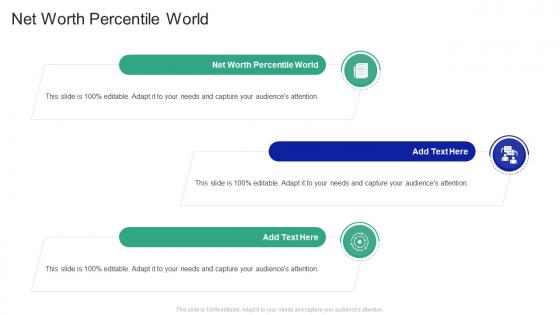 Net Worth Percentile World In Powerpoint And Google Slides Cpb