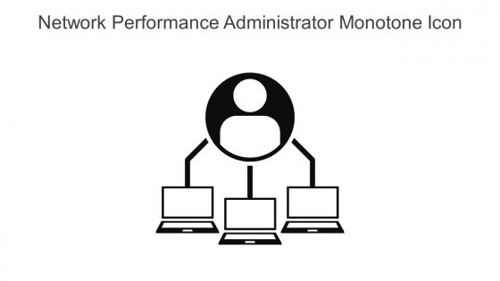Network Performance Administrator Monotone Icon In Powerpoint Pptx Png And Editable Eps Format