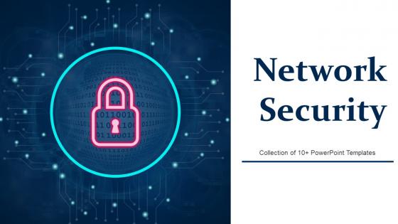 Network Security Powerpoint Ppt Template Bundles