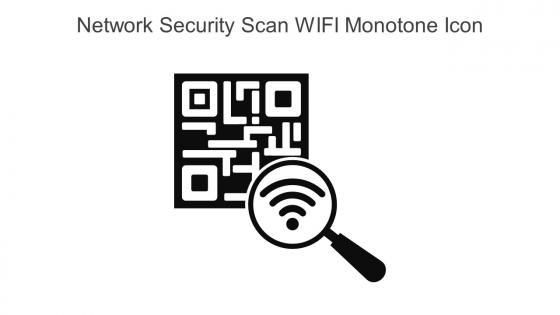 Network Security Scan WIFI Monotone Icon In Powerpoint Pptx Png And Editable Eps Format