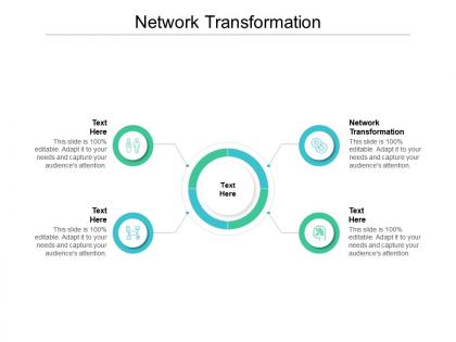 Network transformation ppt powerpoint presentation layout cpb