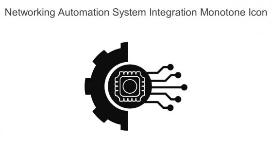 Networking Automation System Integration Monotone Icon In Powerpoint Pptx Png And Editable Eps Format