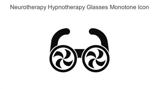 Neurotherapy Hypnotherapy Glasses Monotone Icon In Powerpoint Pptx Png And Editable Eps Format