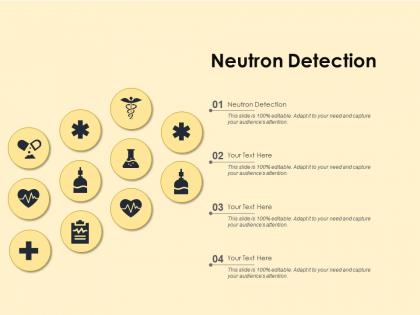 Neutron detection ppt powerpoint presentation infographics background image