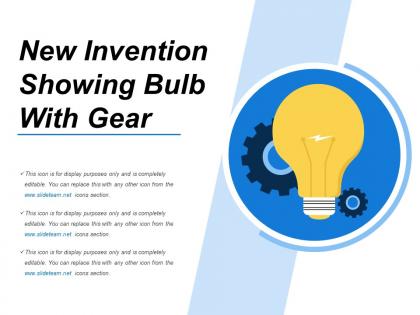 New invention showing bulb with gear