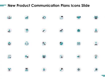 New product communication plans icons slide ppt powerpoint presentation layouts icons