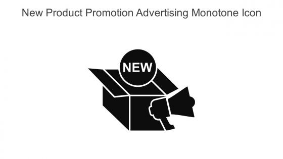 New Product Promotion Advertising Monotone Icon In Powerpoint Pptx Png And Editable Eps Format