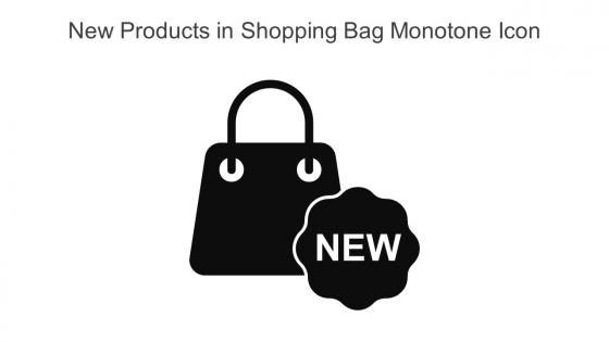 New Products In Shopping Bag Monotone Icon In Powerpoint Pptx Png And Editable Eps Format