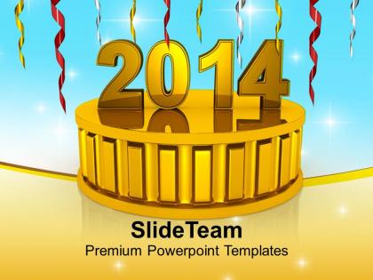 New year 2014 on golden podium powerpoint templates ppt backgrounds for slides 1113