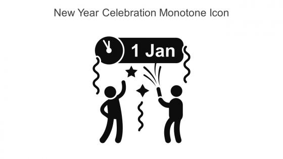 New Year Celebration Monotone Icon In Powerpoint Pptx Png And Editable Eps Format