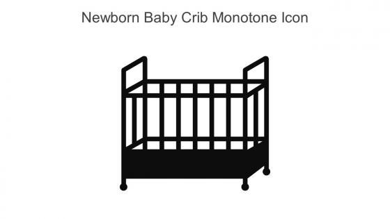 Newborn Baby Crib Monotone Icon In Powerpoint Pptx Png And Editable Eps Format