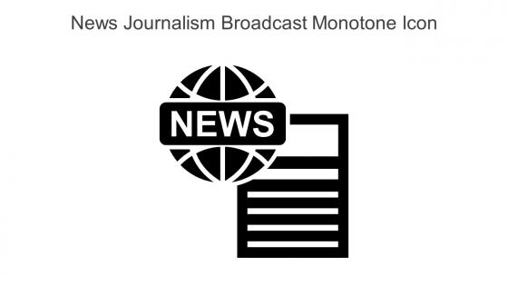 News Journalism Broadcast Monotone Icon In Powerpoint Pptx Png And Editable Eps Format