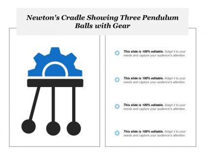 Newtons cradle showing three pendulum balls with gear