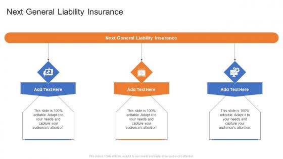 Next General Liability Insurance In Powerpoint And Google Slides Cpb