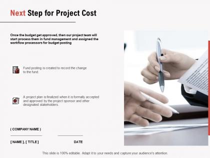 Next step for project cost ppt powerpoint presentation infographics outline