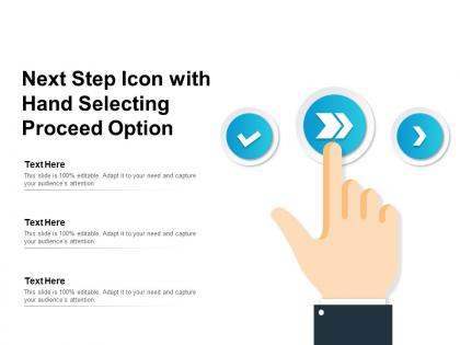 Next step icon with hand selecting proceed option
