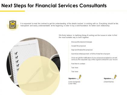Next steps for financial services consultants ppt demonstration