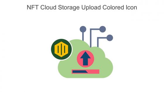 NFT Cloud Storage Upload Colored Icon In Powerpoint Pptx Png And Editable Eps Format