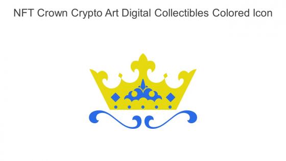 NFT Crown Crypto Art Digital Collectibles Colored Icon In Powerpoint Pptx Png And Editable Eps Format