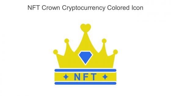 NFT Crown Cryptocurrency Colored Icon In Powerpoint Pptx Png And Editable Eps Format