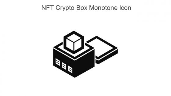 NFT Crypto Box Monotone Icon In Powerpoint Pptx Png And Editable Eps Format