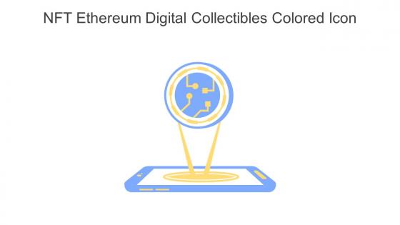 NFT Ethereum Digital Collectibles Colored Icon In Powerpoint Pptx Png And Editable Eps Format