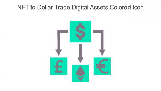 NFT To Dollar Trade Digital Assets Colored Icon In Powerpoint Pptx Png And Editable Eps Format
