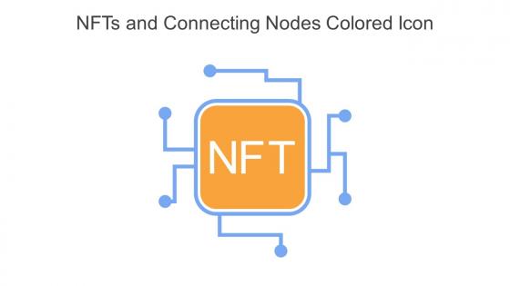 Nfts And Connecting Nodes Colored Icon In Powerpoint Pptx Png And Editable Eps Format
