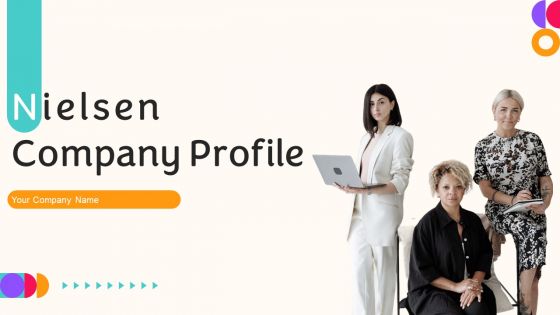 Nielsen Company Profile Powerpoint Presentation Slides