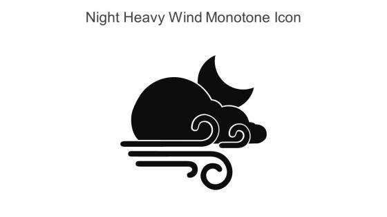 Night Heavy Wind Monotone Icon In Powerpoint Pptx Png And Editable Eps Format