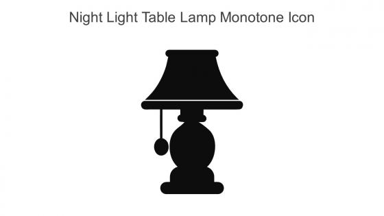 Night Light Table Lamp Monotone Icon In Powerpoint Pptx Png And Editable Eps Format