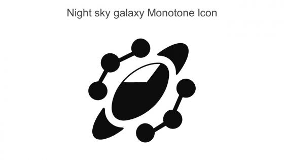 Night Sky Galaxy Monotone Icon In Powerpoint Pptx Png And Editable Eps Format