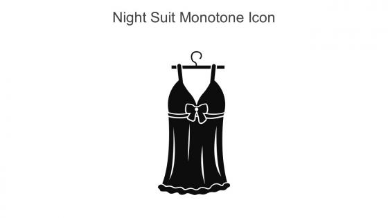 Night Suit Monotone Icon In Powerpoint Pptx Png And Editable Eps Format