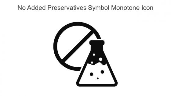 No Added Preservatives Symbol Monotone Icon In Powerpoint Pptx Png And Editable Eps Format
