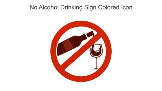 No Alcohol Drinking Sign Colored Icon In Powerpoint Pptx Png And Editable Eps Format