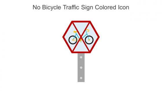 No Bicycle Traffic Sign Colored Icon In Powerpoint Pptx Png And Editable Eps Format