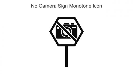 No Camera Sign Monotone Icon In Powerpoint Pptx Png And Editable Eps Format
