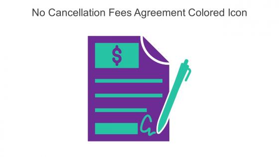 No Cancellation Fees Agreement Colored Icon In Powerpoint Pptx Png And Editable Eps Format