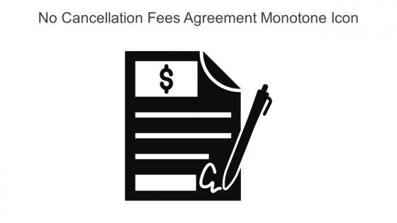No Cancellation Fees Agreement Monotone Icon In Powerpoint Pptx Png And Editable Eps Format
