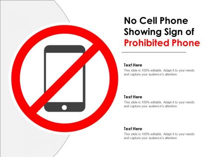 No cell phone showing sign of prohibited phone