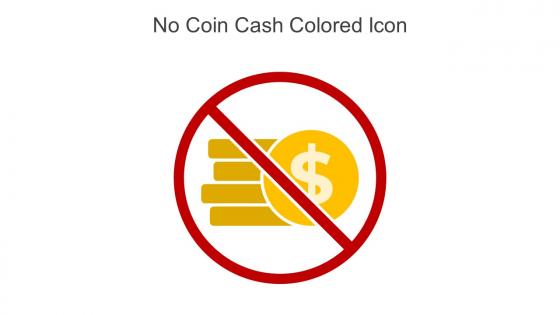 No Coin Cash Colored Icon In Powerpoint Pptx Png And Editable Eps Format
