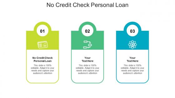 No credit check personal loan ppt powerpoint presentation inspiration design cpb