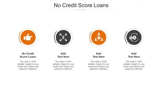 No Credit Score Loans Ppt PowerPoint Presentation Infographics Visuals Cpb