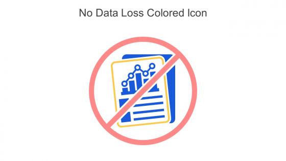 No Data Loss Colored Icon In Powerpoint Pptx Png And Editable Eps Format