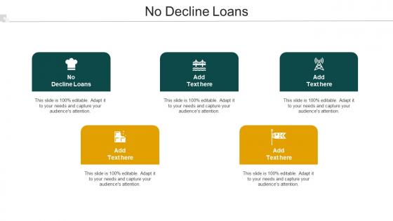 No Decline Loans Ppt PowerPoint Presentation Icon Cpb