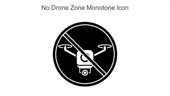 No Drone Zone Monotone Icon In Powerpoint Pptx Png And Editable Eps Format