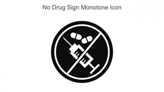 No Drug Sign Monotone Icon In Powerpoint Pptx Png And Editable Eps Format