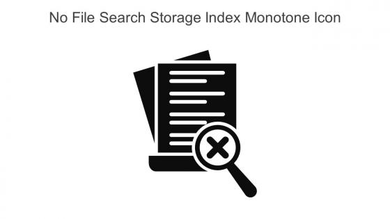 No File Search Storage Index Monotone Icon In Powerpoint Pptx Png And Editable Eps Format