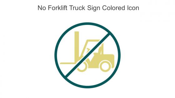 No Forklift Truck Sign Colored Icon In Powerpoint Pptx Png And Editable Eps Format