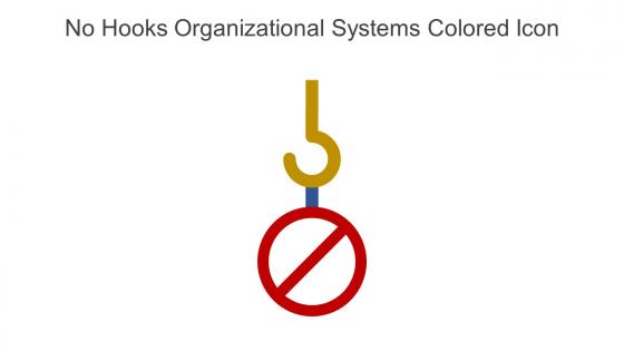 No Hooks Organizational Systems Colored Icon In Powerpoint Pptx Png And Editable Eps Format